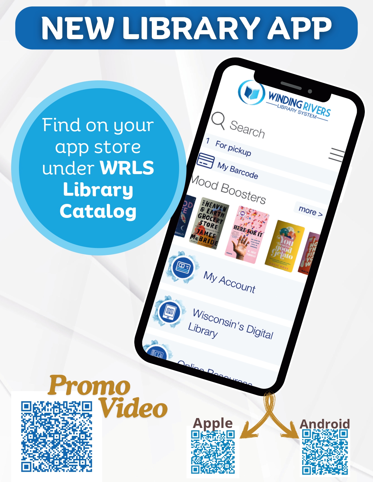 A smart cell phone showing the option of a Winding Rivers Library Catalog App accessible in both Android and iPhone App stores. 